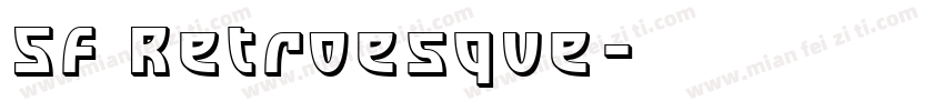 SF Retroesque字体转换